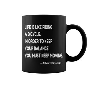 Life Is Like Riding A Bicycle Coffee Mug