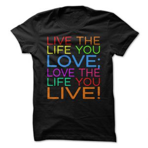 Live The Life You Love